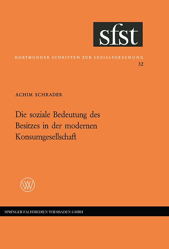 Die soziale Bedeutung des Besitzes in der modernen Konsumgesellschaft