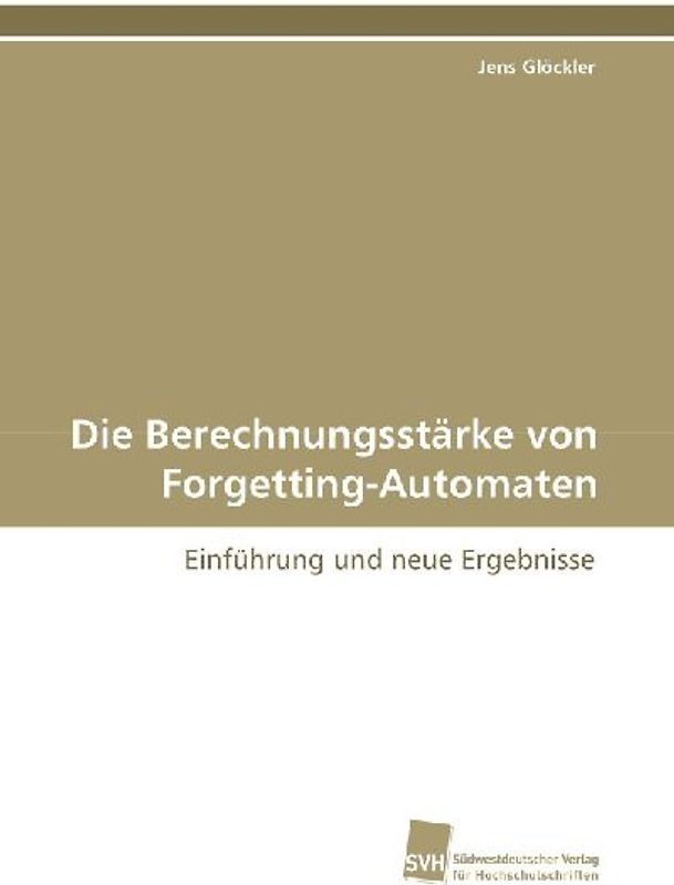 Die Berechnungsstärke von Forgetting-Automaten