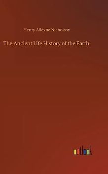 The Ancient Life History of the Earth