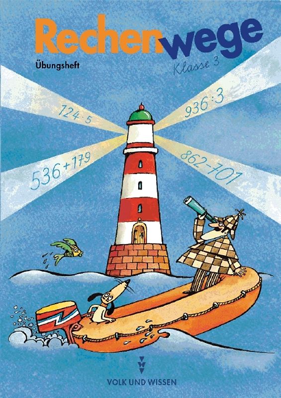 Rechenwege. Östliche Bundesländer - Bisherige Ausgabe / 3. Schuljahr - Arbeitsheft