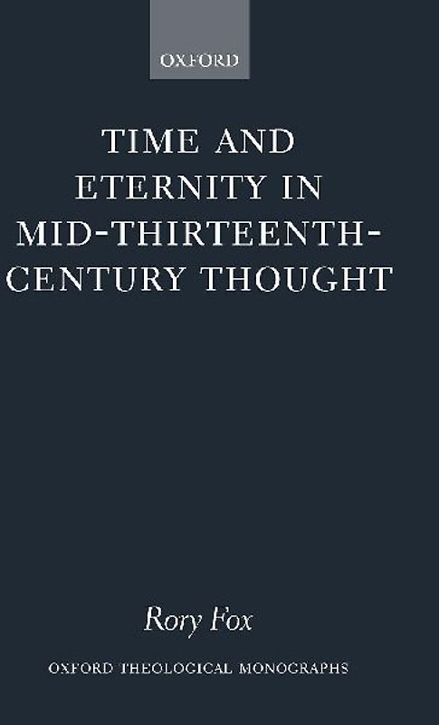 Time and Eternity in Mid-Thirteenth-Century Thought