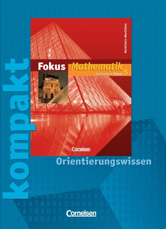 Fokus Mathematik - Nordrhein-Westfalen - Bisherige Ausgabe / 5. Schuljahr - Fokus kompakt - Orientierungswissen