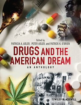 Drugs and the American Dream