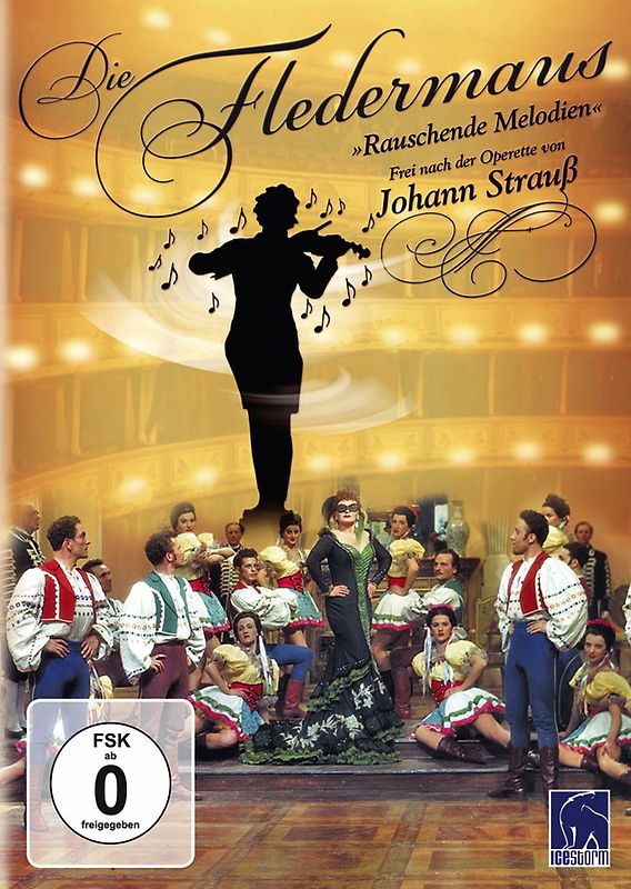 Rauschende Melodien - Die Fledermaus (Johann Strauß) DVD