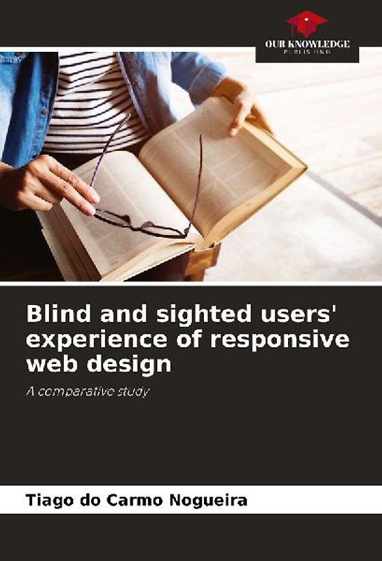 Blind and sighted users' experience of responsive web design