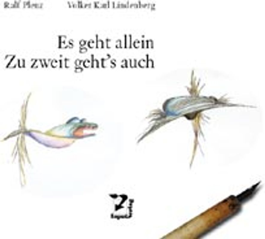 Es geht allein - Zu zweit geht's auch