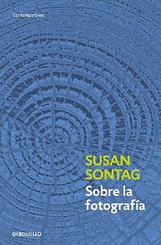 Sobre La Fotografía / On Photography