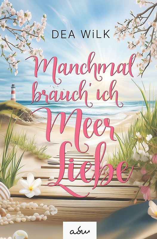 Manchmal brauch' ich Meer Liebe.