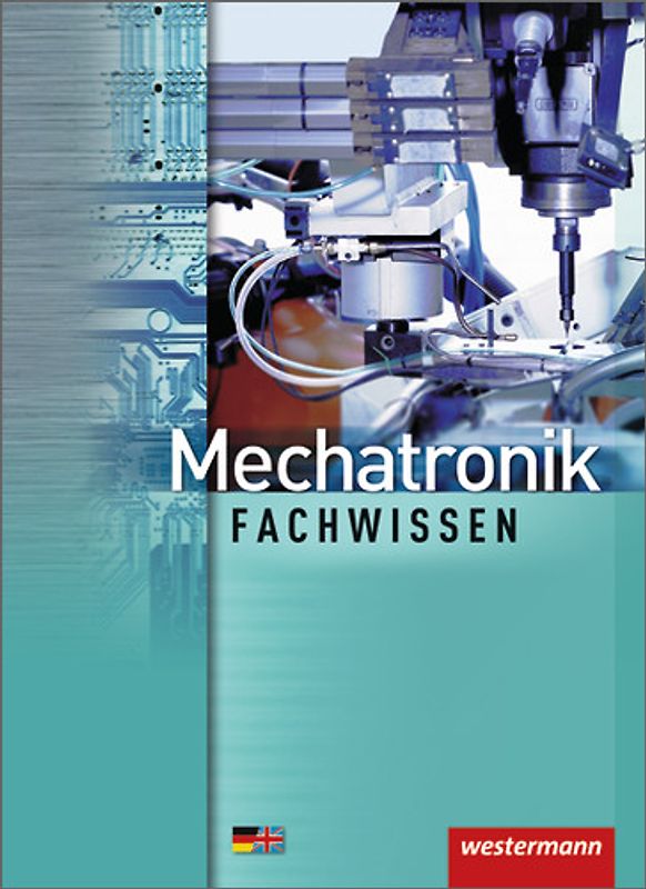 Mechatronik nach Lernfeldern / Mechatronik Fachwissen