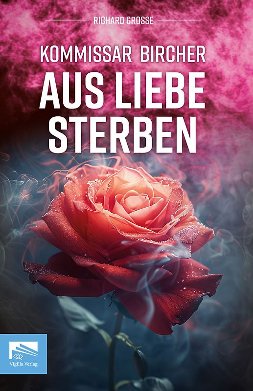 Kommissar Bircher – Aus Liebe sterben