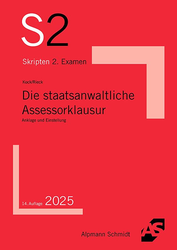 Die staatsanwaltliche Assessorklausur