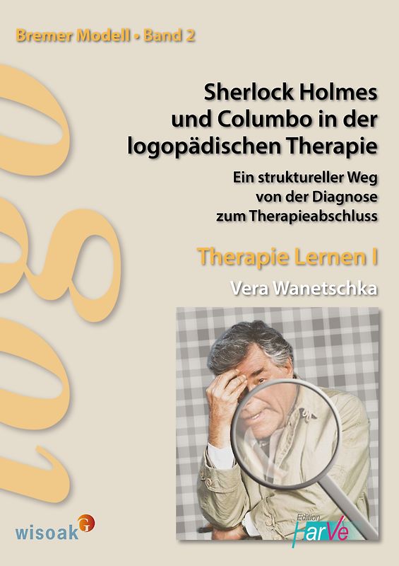 Sherlock Holmes und Columbo in der logopädischen Therapie