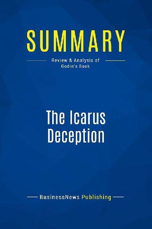 Summary: The Icarus Deception