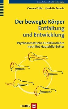 Der bewegte Körper – Entfaltung und Entwicklung