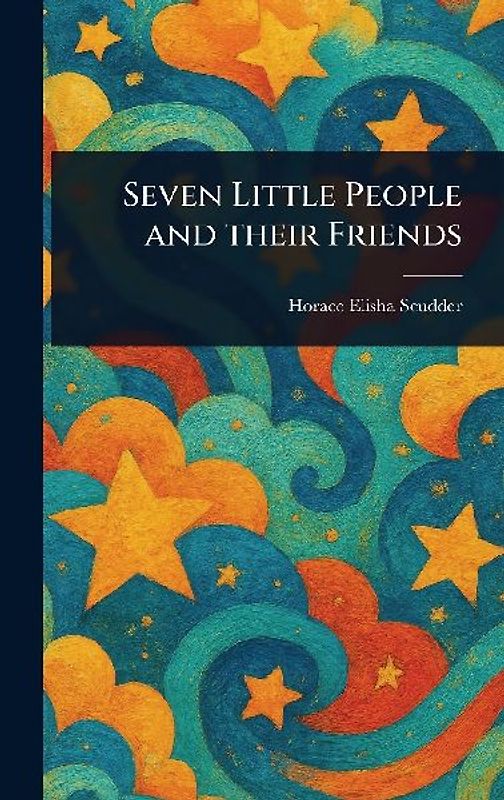 Seven Little People and Their Friends