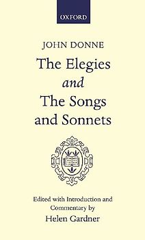 Elegies and the Songs and Sonnets