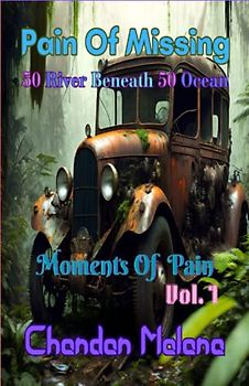 Pain Of Missing: 50 River Beneath 50 Ocean