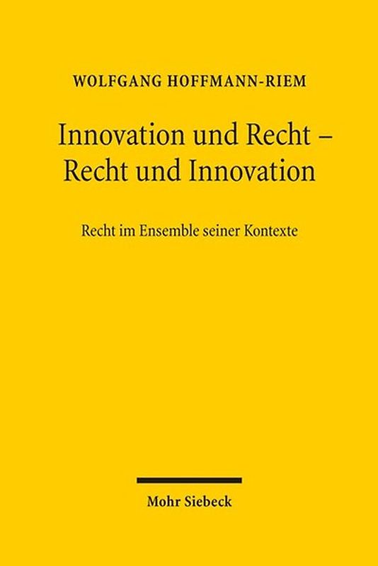 Innovation und Recht - Recht und Innovation