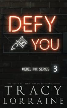 Defy You: Special Edition Print (Rebel Ink: Special Edition, Band 3)