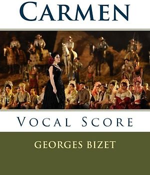 Carmen: Vocal Score