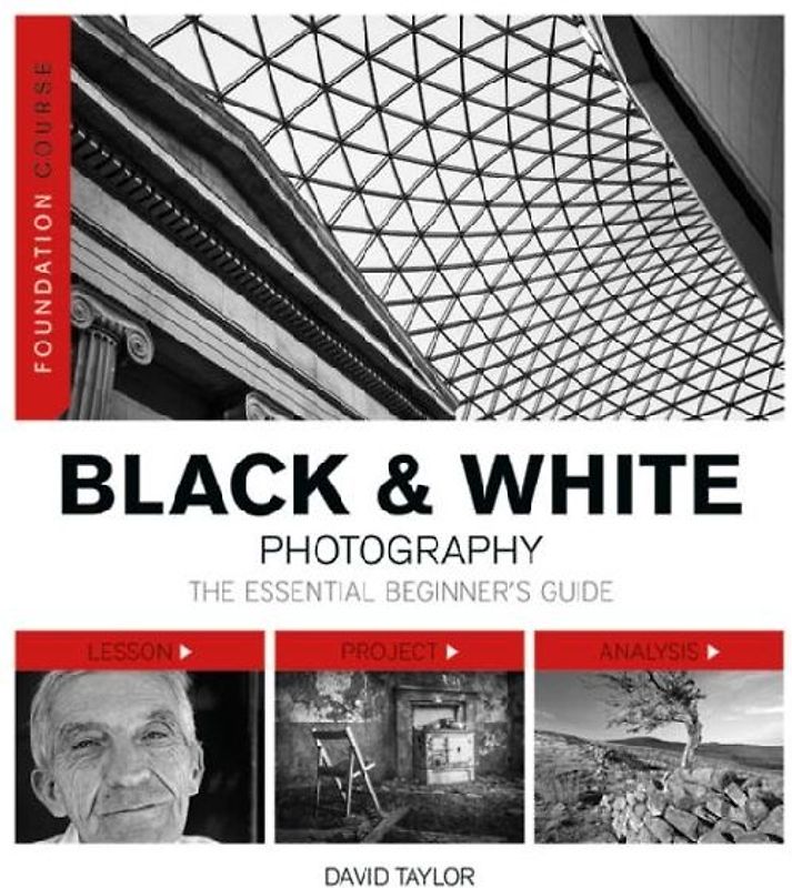 Foundation Course: Black & White Photography