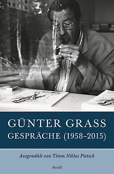 Günter Grass: Gespräche (1958–2015)