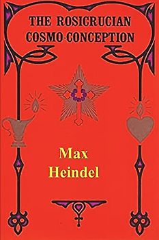 The Rosicrucian Cosmo Conception