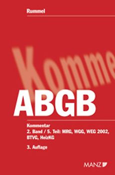 Kommentar zum Allgemeinen bürgerlichen Gesetzbuch. Mit EheG, KSchG,...