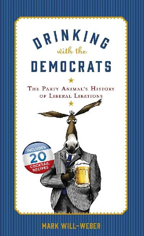 Drinking with the Democrats