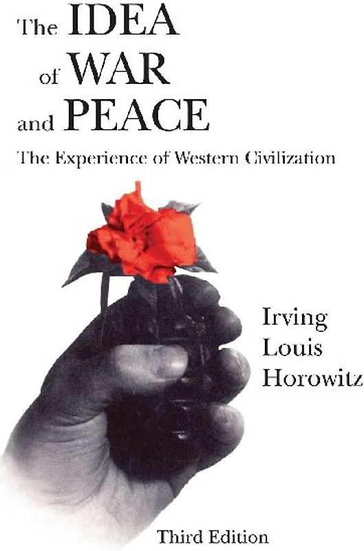 The Idea of War and Peace