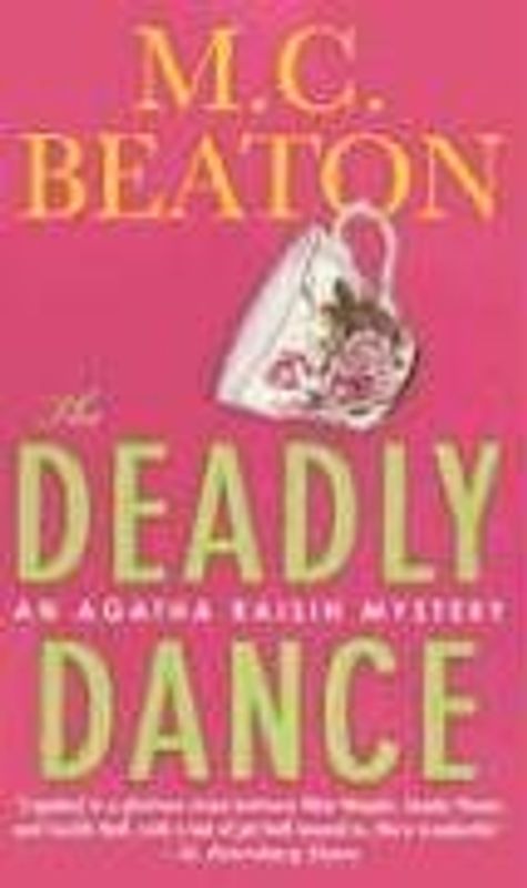 The Deadly Dance  - M. C.  Beaton [Paperback]