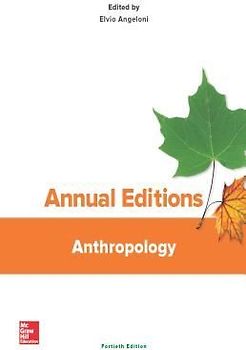 Annual Editions: Anthropology, 40/E