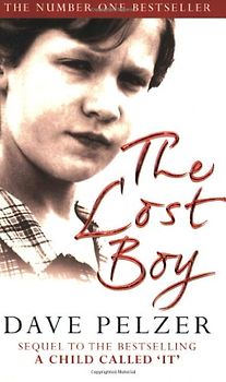 The Lost Boy: A Foster Child's Search for the Love of a Family
