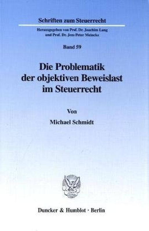 Die Problematik der objektiven Beweislast im Steuerrecht.
