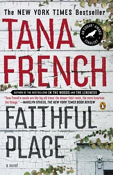 Faithful Place: A Novel - Tana French