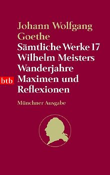 Sämtliche Werke. Münchner Ausgabe / Wilhelm Meisters Wanderjahre