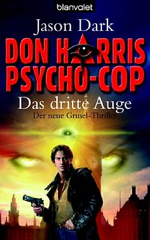 Don Harris, Psycho-Cop  - Das dritte Auge