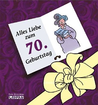 Herzlichen Glückwunsch zum 70. Geburtstag (Frauen)