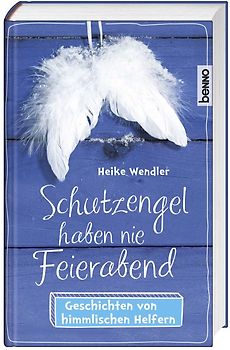 Schutzengel haben nie Feierabend