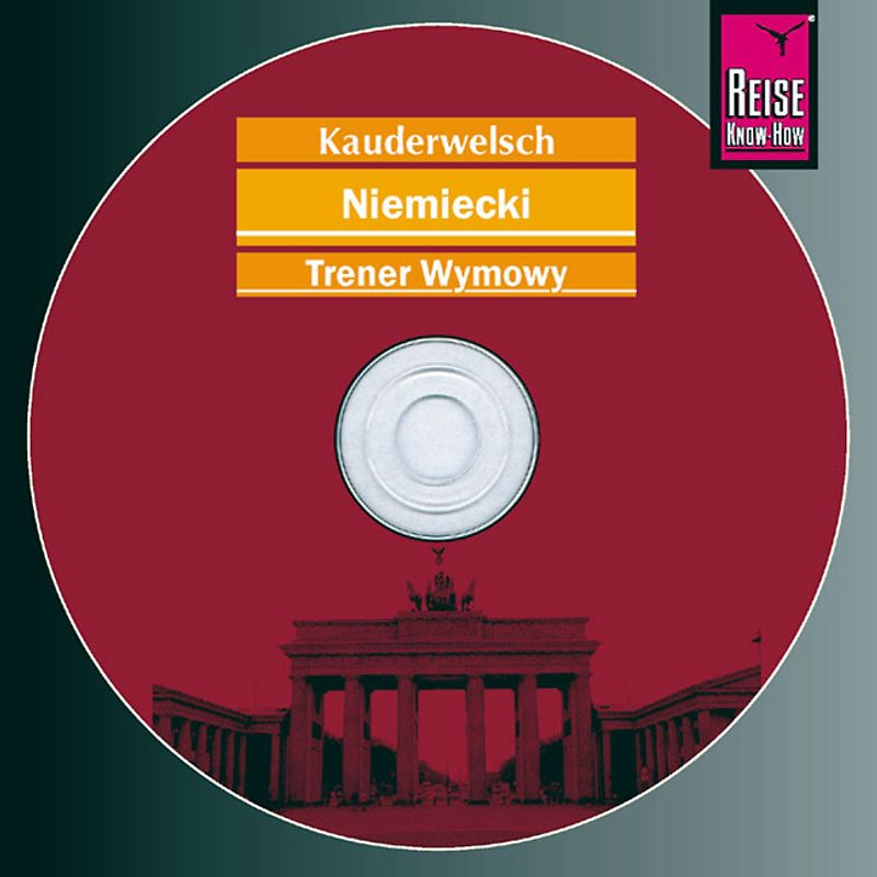 Kauderwelsch Trener wymowy Niemiecki - słowo w słowo