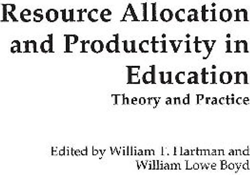 Resource Allocation and Productivity in Education
