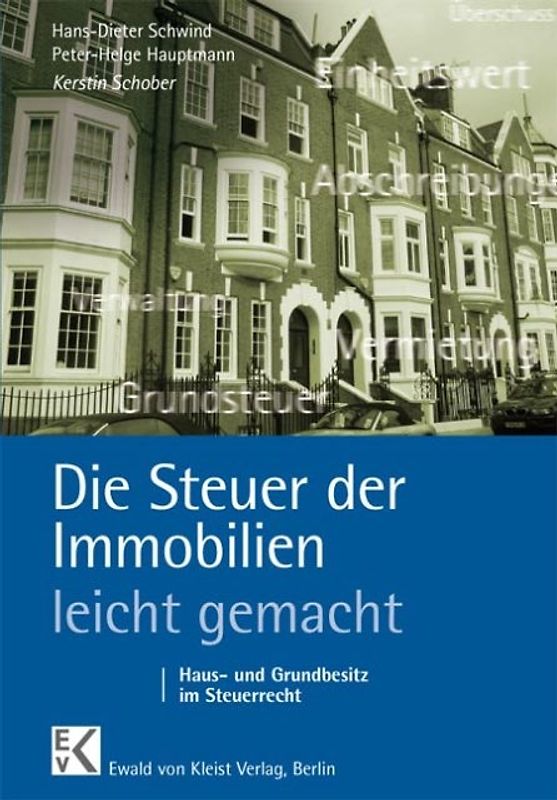 Die Steuer der Immobilien - leicht gemacht