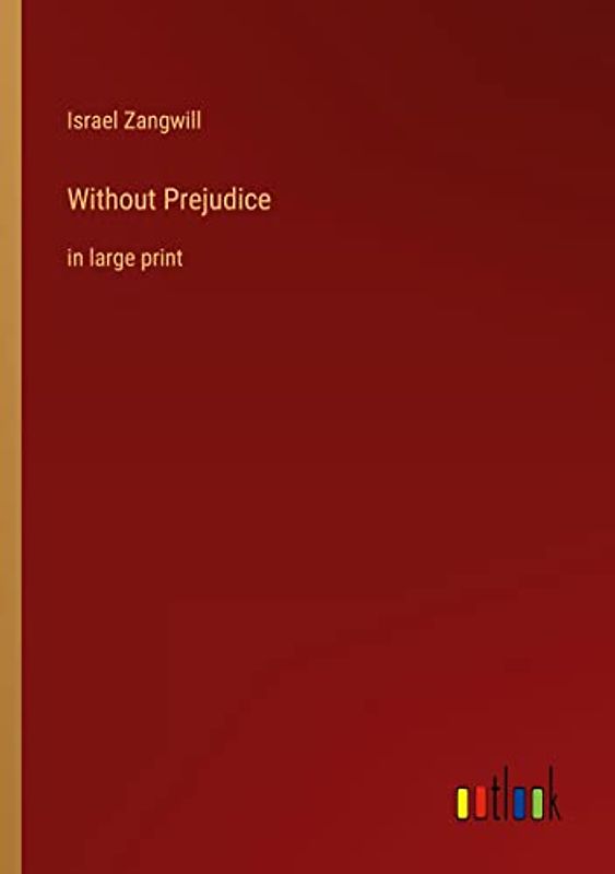 Without Prejudice: in large print