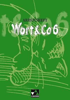 Wort & Co. / Wort & Co. AH 6. Sprachbuch für Gymnasien