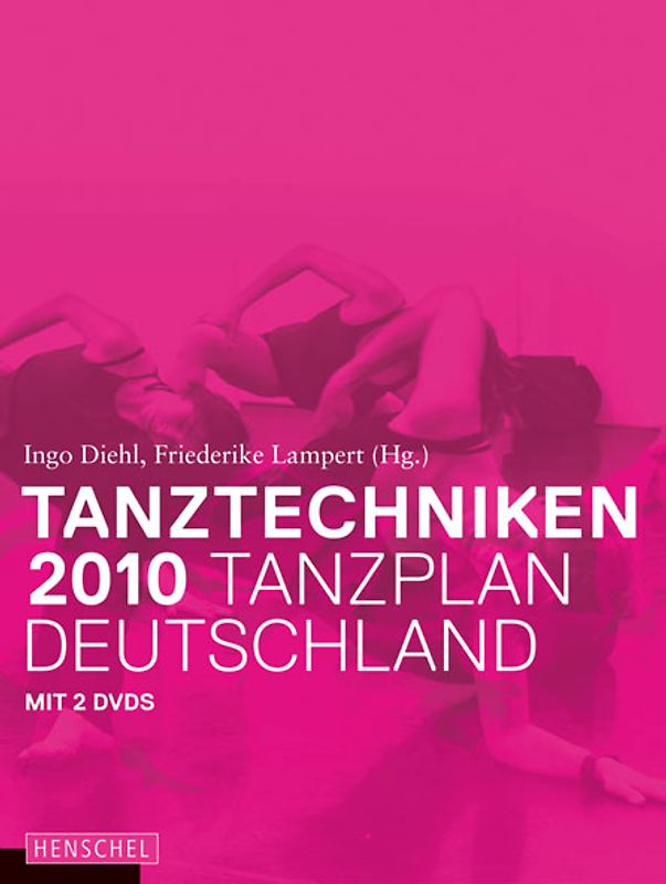 Tanztechniken 2010 – Tanzplan Deutschland