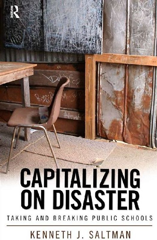 Capitalizing on Disaster