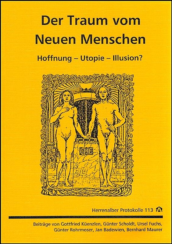 Der Traum vom Neuen Menschen