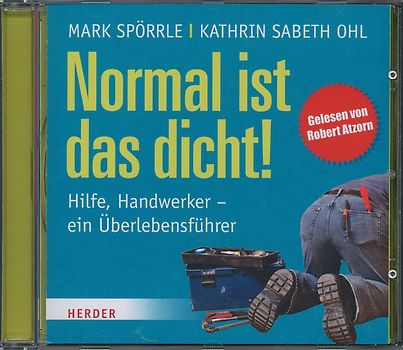 Normal ist das dicht!