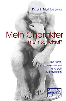 Mein Charakter - mein Schicksal