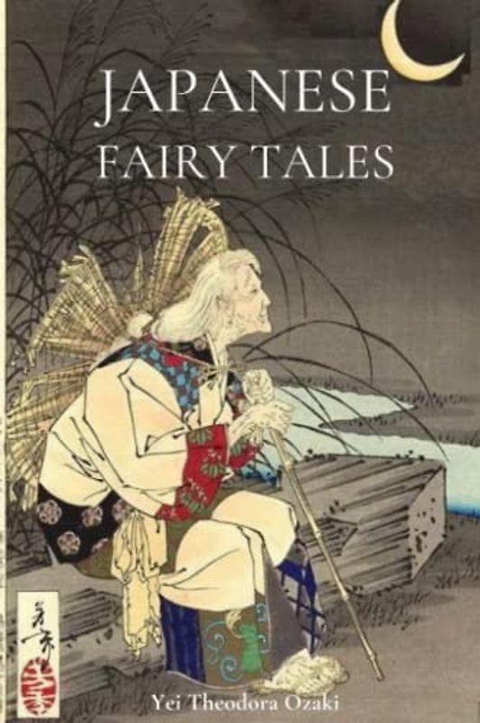 Japanese Fairy Tales: with original illustration